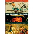 thumbnail image 1 of Pre-Owned An Instinct for War: Scenes from the Battlefields of History (Hardcover) 0674019415 9780674019416, 1 of 1