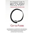 thumbnail image 1 of An Integral Guide to Recovery (Paperback)(Large Print), 1 of 1