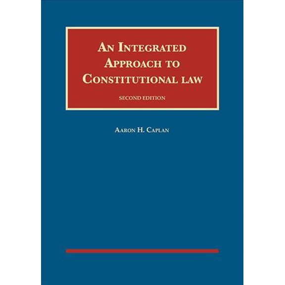 Pre-Owned An Integrated Approach to Constitutional Law (University Casebook Series), 9781683285243, 1683285247, Hardcover, 2 edition