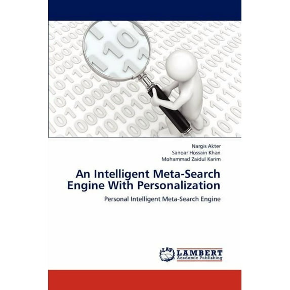 An Intelligent Meta-Search Engine with Personalization (Paperback)
