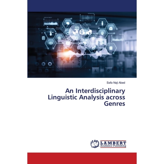 An Interdisciplinary Linguistic Analysis across Genres, (Paperback)