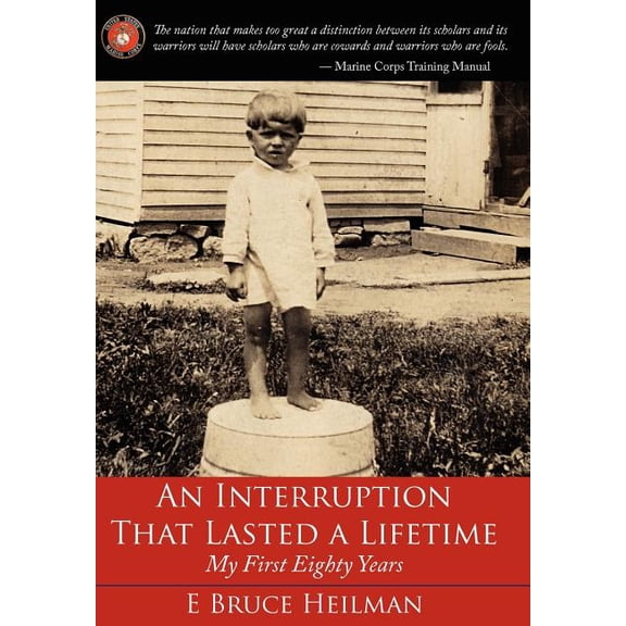 An Interruption That Lasted a Lifetime (Hardcover)