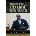 thumbnail image 1 of An Interview With A Black Lawyer Fighting For Justice (Paperback), 1 of 1