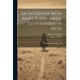 thumbnail image 1 of An Interview With Mary Perry Smith, Co-founder of MESA: Oral History Transcript / 200, 1 of 1