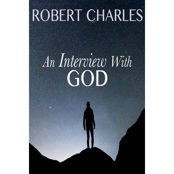 An Interview with God