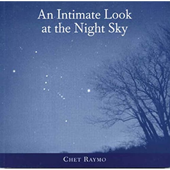 Pre-Owned An Intimate Look at the Night Sky (Hardcover) 0802713696 9780802713698