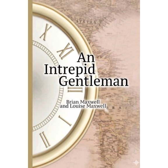An Intrepid Gentleman, (Paperback)