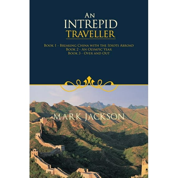 An Intrepid Traveller