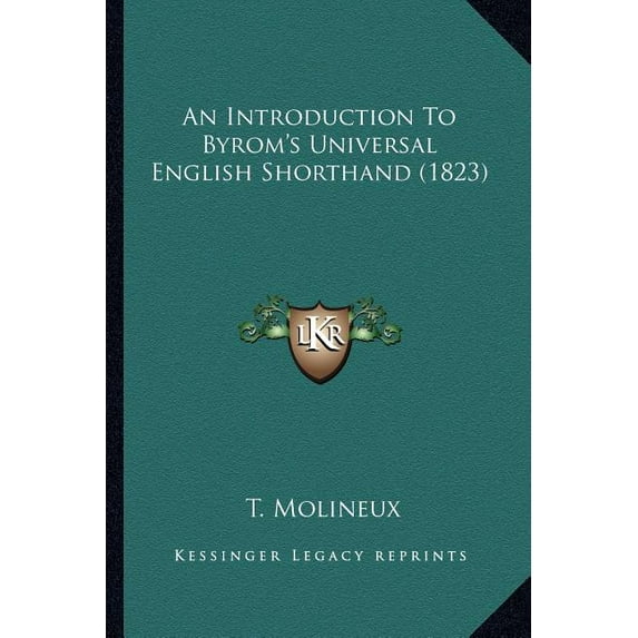 An Introduction To Byrom's Universal English Shorthand (1823) (Paperback)