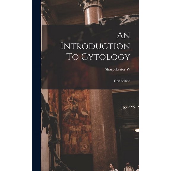 An Introduction To Cytology (Hardcover)