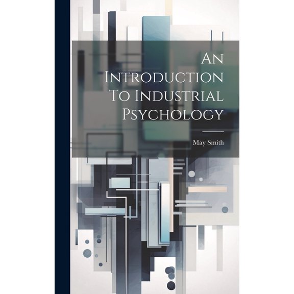 An Introduction To Industrial Psychology (Hardcover)