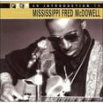 thumbnail image 1 of An Introduction To Mississippi Fred McDowell (Remaster), 1 of 1