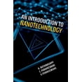 thumbnail image 1 of An Introduction To Nanotechnology (Paperback), 1 of 1