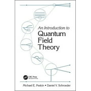 An Introduction To Quantum Field Theory, Paperback
