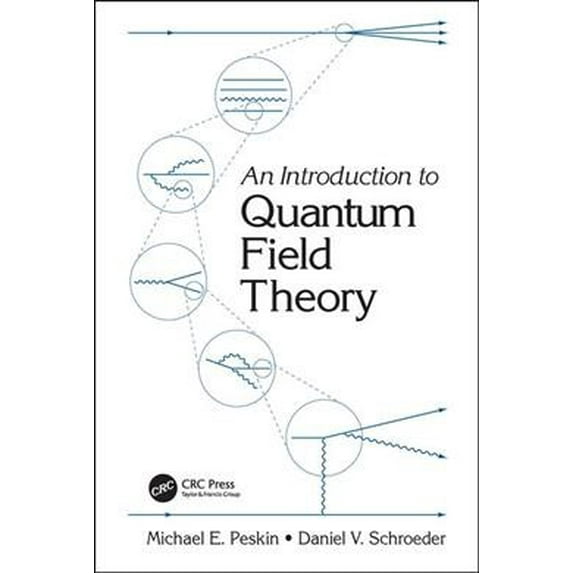 Pre-Owned An Introduction to Quantum Field Theory