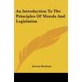 thumbnail image 1 of An Introduction To The Principles Of Morals And Legislation (Paperback), 1 of 1