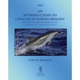 thumbnail image 1 of An Introduction To Using GIS In Marine Biology: Supplementary Workbook Six: An Introduction To Creating Custom GIS Tools, (Paperback), 1 of 1