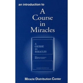 An Introduction to "A Course in Miracles" (Paperback) by Miracle Distribution Center