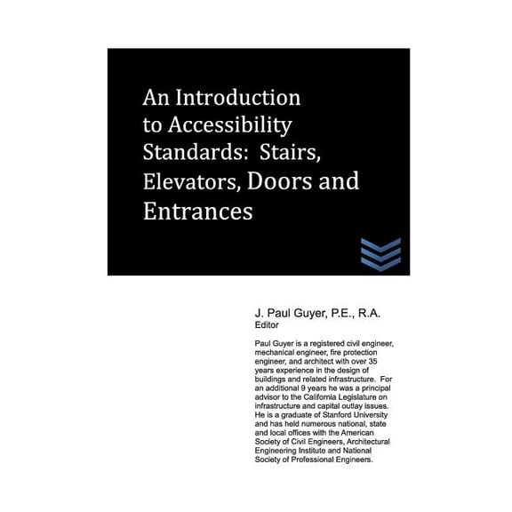 An Introduction to Accessibility Standards : Stairs, Elevators, Doors and Entrances