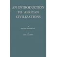 thumbnail image 1 of An Introduction to African Civilizations: With Main Currents in Ethiopian History, (Hardcover), 1 of 1