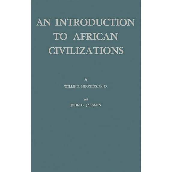 An Introduction to African Civilizations: With Main Currents in Ethiopian History, (Hardcover)
