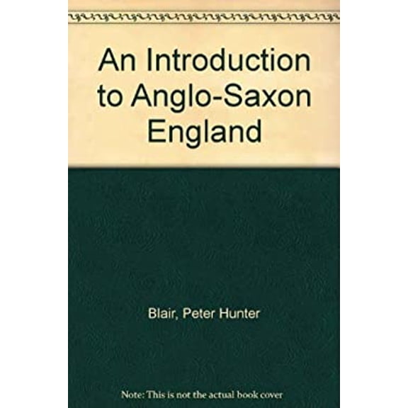 Pre-Owned An Introduction to Anglo-Saxon England (Paperback) 0521091047 9780521091046