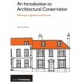 thumbnail image 1 of An Introduction to Architectural Conservation (Paperback), 1 of 1