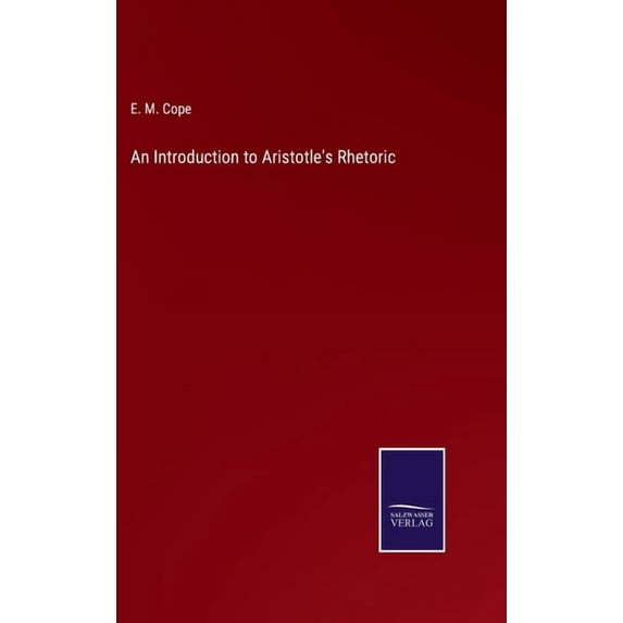 An Introduction to Aristotle's Rhetoric, (Hardcover)