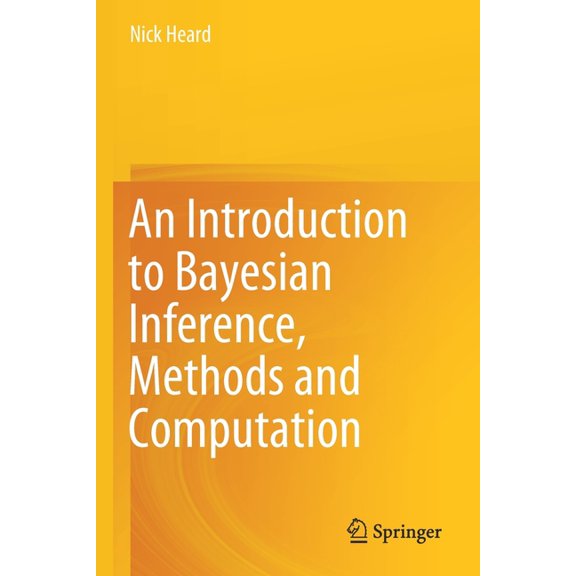 An Introduction to Bayesian Inference, Methods and Computation, (Paperback)