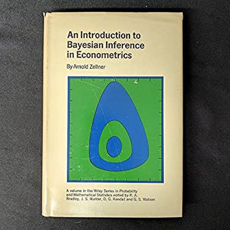 Pre-Owned An Introduction to Bayesian Inference in Econometrics (Hardcover) 9780471981657