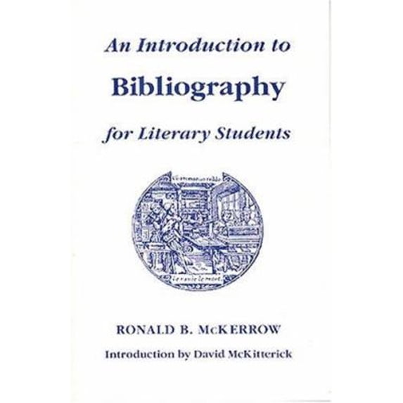 Pre-Owned An Introduction to Bibliography for Literary Students (St. Paul's Bibliographies) (Paperback) 1884718019 9781884718014