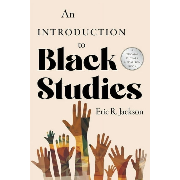 An Introduction to Black Studies, (Hardcover)