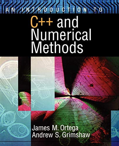 Pre-Owned An Introduction to C++ and Numerical Methods (Paperback ...