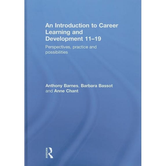 An Introduction to Career Learning & Development 11-19, (Hardcover)