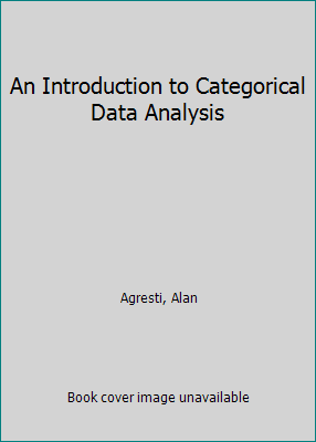 Pre-Owned An Introduction to Categorical Data Analysis (Wiley Series in ...