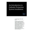 thumbnail image 1 of An Introduction to Cathodic Protection System Installation, 1 of 1