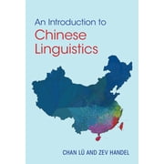 An Introduction to Chinese Linguistics, Paperback