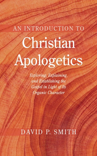 An Introduction to Christian Apologetics, (Hardcover)