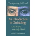 thumbnail image 1 of Pre-Owned An Introduction to Christology: In the Gospels and Early Church (Paperback) 0896229246 9780896229242, 1 of 1