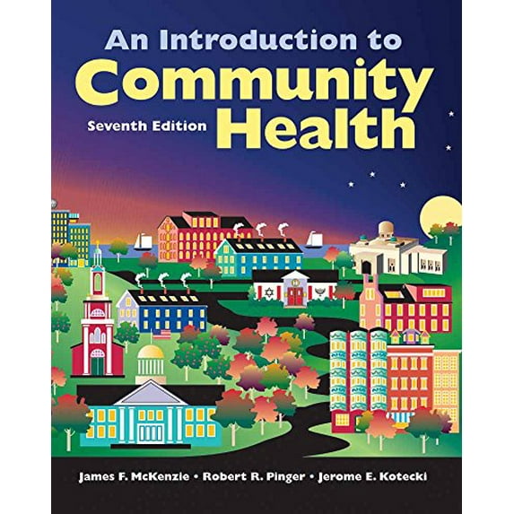 Pre-Owned An Introduction to Community Health (Paperback) 0763790117 9780763790110
