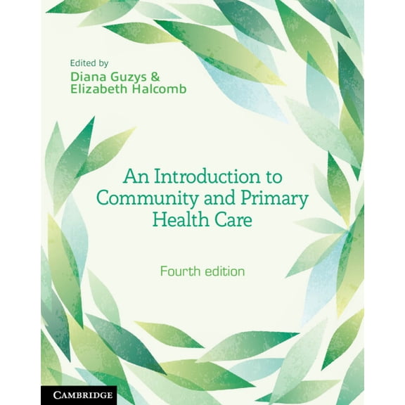 An Introduction to Community and Primary Health Care, (Paperback)