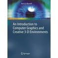 thumbnail image 1 of An Introduction to Computer Graphics and Creative 3-D Environments (Hardcover), 1 of 1