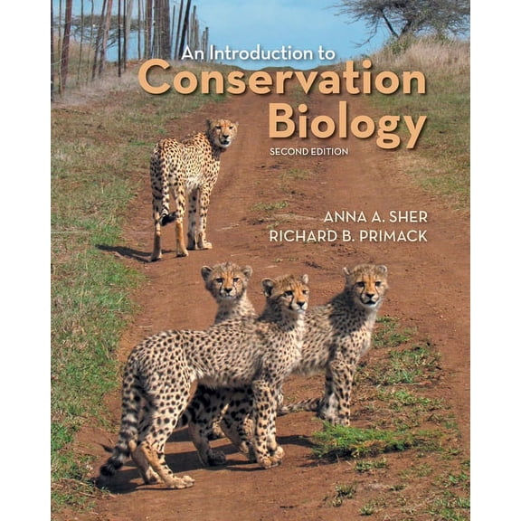 Pre-Owned An Introduction to Conservation Biology (Paperback) by Professor Anna A Sher, Professor Richard B Primack