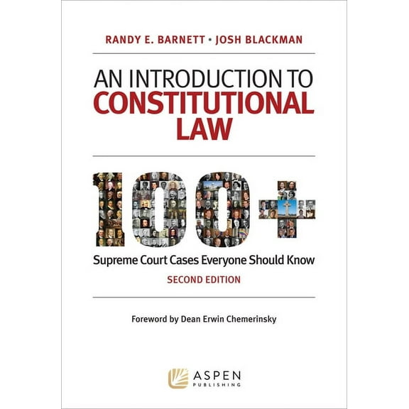An Introduction to Constitutional Law: 100 Supreme Court Cases Everyone Should Know, (Paperback)
