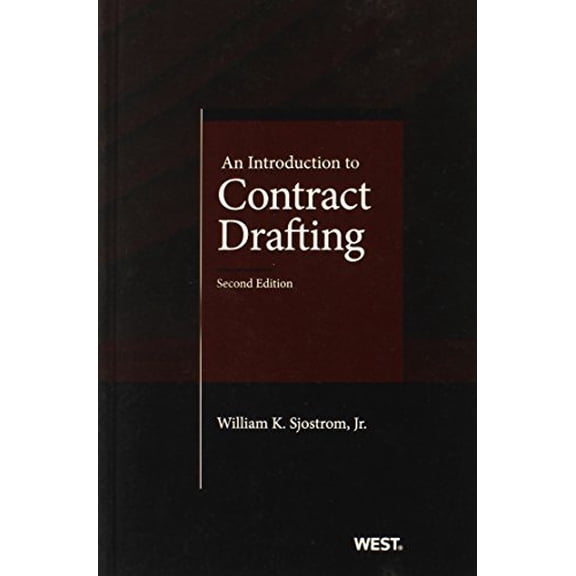Pre-Owned An Introduction to Contract Drafting, 2d (Coursebook) (Paperback) 031428723X 9780314287236
