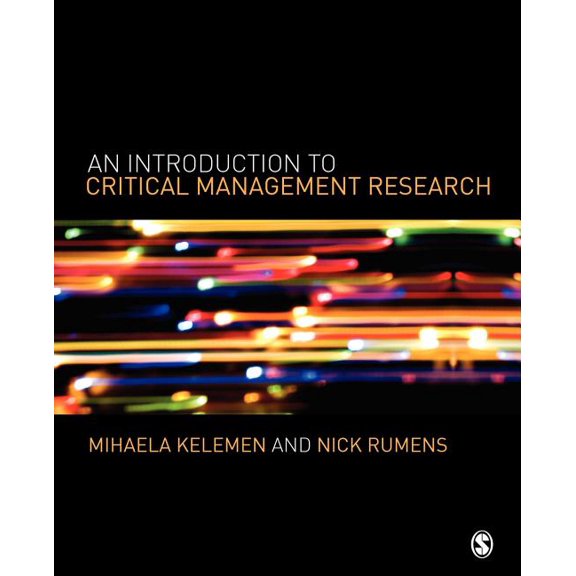 An Introduction to Critical Management Research, (Paperback)
