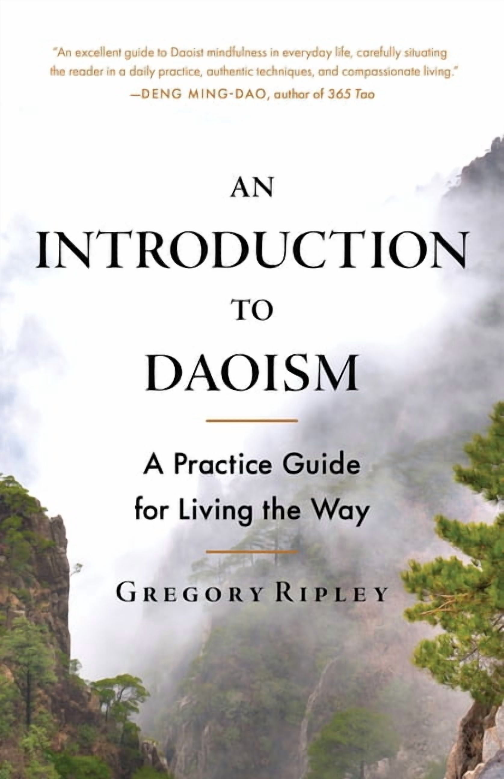 An Introduction to Daoism: A Practice Guide for Living the Way, (Paperback)