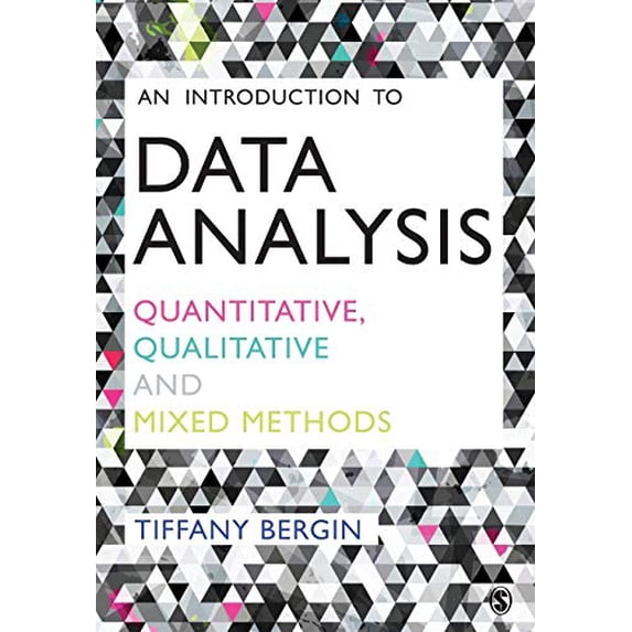 Pre-Owned An Introduction to Data Analysis: Quantitative, Qualitative and Mixed Methods