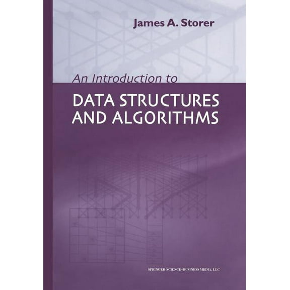 An Introduction to Data Structures and Algorithms, (Paperback)