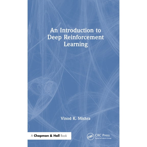 An Introduction to Deep Reinforcement Learning, (Hardcover)